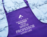 This Is What A Badass Professor Looks Like Apron Gift Cooking Baking BBQ For College University Teacher Lecturer Science History Arts AP0791