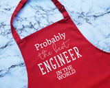 Probably The Best Engineer In The World Apron Gift Cooking Baking BBQ For Electrical Mechanical Robotics Engineering Graduate AP0436