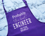 Probably The Best Engineer In The World Apron Gift Cooking Baking BBQ For Electrical Mechanical Robotics Engineering Graduate AP0436