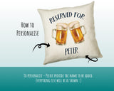 Personalised Beer Glass Reserved For Cushion Gift Printed Name Design Cushion Throw Pillow Gift For Him Her Christmas Gift CS341