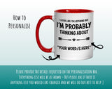 I'm Probably Thinking About Cricket Mug Gift 11oz Coffee Mug Gift Idea For Cricket Team Player Captain Coach Manager For Him Her MG0278