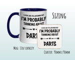 I'm Probably Thinking About Darts Mug Gift 11oz Coffee Mug Gift Idea For Darts Team Player Pub Darts Dart Board For Him Her MG0276