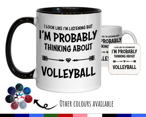 I'm Probably Thinking About Volleyball Mug Gift 11oz Coffee Mug Gift For Volleyball Team Player Coach Gift For Him Her MG0280