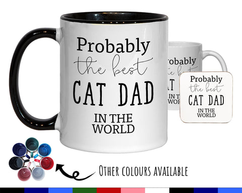 Probably The Best Cat Dad In The World 11oz Coffee Mug Tea Gift Idea For Cat Lover Owner Daddy Father Parent Crazy Cat Man Fur Baby MG0532