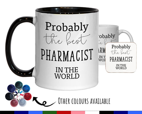 Probably The Best Pharmacist In The World 11oz Coffee Mug Tea Gift Idea For Pharmacy Employee Worker Lab Assistant Scientist Science MG0461