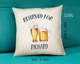 Personalised Beer Glass Reserved For Cushion Gift Printed Name Design Cushion Throw Pillow Gift For Him Her Christmas Gift CS340