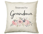 Personalised Reserved For Grandma Cushion Gift Printed Name Design - Cushion Throw Pillow Gift For Nan Nanny Granny Christmas Gift CS053