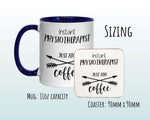 Instant Physiotherapist Just Add Coffee Mug Gift 11oz Coffee Mug Gift Idea For Sports Therapist Doctor Physio For Him Her MG0353