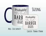Probably The Best Barber In The World 11oz Coffee Mug Tea Gift Idea For Mens Hair Stylist Hairdresser Barbering Trainee Assistant MG0415