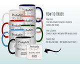 Probably The Best Volleyball Player In The World 11oz Coffee Mug Tea Gift Idea For Volleyball Team Player Coach Instructor Class MG0588