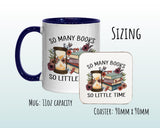 Gifts for Book Lovers Mug - Ceramic Coffee Tea Mug Gift for Fans of Books and Reading So Many Books Design Secret Santa Gift for Her MG0930