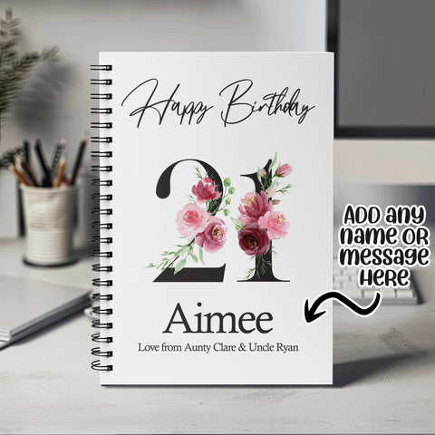 21st Birthday Gift for Her - Personalised Birthday Notebook Age 21 Gift for Women - Ladies Floral Design Daughter Sister Twenty One BNA21NB
