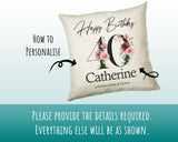 40th Birthday Gift for Women - Personalised Happy Birthday Cushion Age 40 Gift for Her Ladies Floral Design Mum Daughter Sister Forty BNA40C