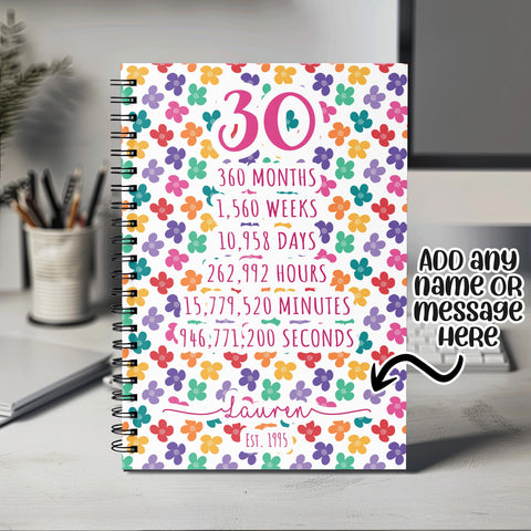 30th Birthday Gift for Her - Personalised Birthday Notebook Age 30 Gift for Women - Ladies Floral Design Daughter Sister Thirty BNF30NB