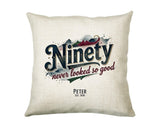 90th Birthday Gift for Men - Personalised Cushion Age 90 Masculine Vintage Design - Gift for Dad Husband Ninety Never Looked So Good BGB90