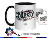 90th Birthday Gift for Men - Personalised Coffee Mug Coaster 90 Retro Vintage Design - Gift for Him Ninety Never Looked So Good BGB90