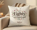 80th Birthday Gift for Women - Personalised Cushion Age Eighty Floral Design BGA80