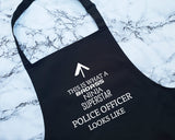 This Is What A Badass Police Officer Looks Like Apron Kitchen Chefs Baking BBQ For Constable Pass Out Ceremony Police Gift AP0652