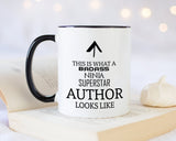 This Is What A Badass Author Looks Like 11oz Coffee Mug Tea Gift Idea For Writer Novelist Journalist Writing Student Graduate MG0785
