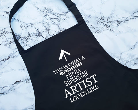This Is What A Badass Artist Looks Like Apron Gift Cooking Baking BBQ For Fine Art Student Graduate Painter Digital Illustrator AP0782