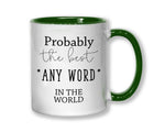 Probably The Best Personal Trainer In The World 11oz Coffee Mug Tea Gift Idea For Gym Yoga Class Instructor Fitness Fanatic Gym Bunny MG0460