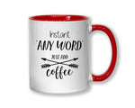 Instant Engineer Just Add Coffee Mug Gift 11oz Coffee Mug Gift Idea For Software Electrical Mechanical Robotics Engineer For Him Her MG0328