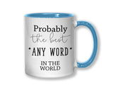 Probably The Best Personal Trainer In The World 11oz Coffee Mug Tea Gift Idea For Gym Yoga Class Instructor Fitness Fanatic Gym Bunny MG0460