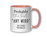 Probably The Best Personal Trainer In The World 11oz Coffee Mug Tea Gift Idea For Gym Yoga Class Instructor Fitness Fanatic Gym Bunny MG0460