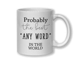 Probably The Best Personal Trainer In The World 11oz Coffee Mug Tea Gift Idea For Gym Yoga Class Instructor Fitness Fanatic Gym Bunny MG0460