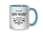 Instant Engineer Just Add Coffee Mug Gift 11oz Coffee Mug Gift Idea For Software Electrical Mechanical Robotics Engineer For Him Her MG0328